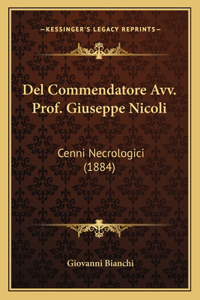 Del Commendatore Avv. Prof. Giuseppe Nicoli