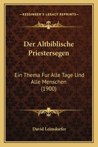 Altbiblische Priestersegen