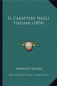 Il Carattere Negli Italiani (1874)