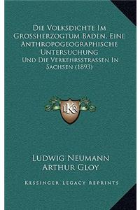 Volksdichte Im Grossherzogtum Baden, Eine Anthropogeographische Untersuchung