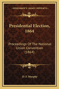 Presidential Election, 1864