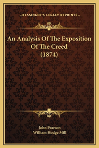 An Analysis Of The Exposition Of The Creed (1874)