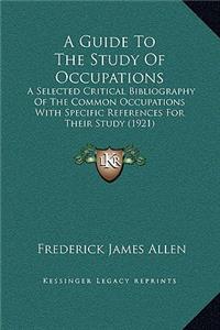 A Guide To The Study Of Occupations