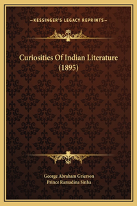 Curiosities Of Indian Literature (1895)