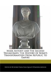 Mark Antony and the Second Triumvirate