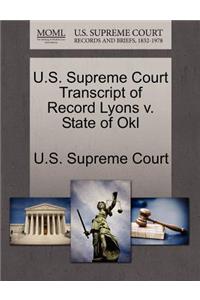 U.S. Supreme Court Transcript of Record Lyons V. State of Okl