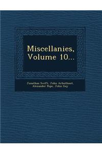 Miscellanies, Volume 10...
