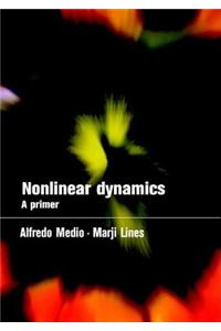 Non-Linear Dynamics: A Primer