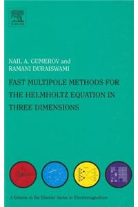 Fast Multipole Methods for the Helmholtz Equation in Three Dimensions