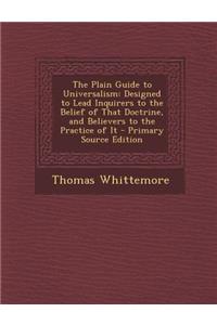 The Plain Guide to Universalism