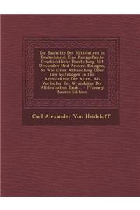 Die Bauhutte Des Mittelalters in Deutschland