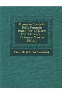 Memorie Storiche Della Famiglia Ponti