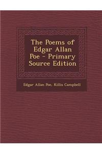 The Poems of Edgar Allan Poe - Primary Source Edition