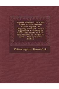 Hogarth Restored