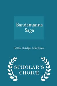 Bandamanna Saga - Scholar's Choice Edition