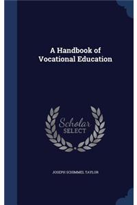 A Handbook of Vocational Education