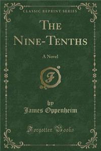 The Nine-Tenths