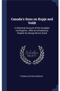 Canada's Sons on Kopje and Veldt