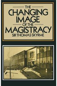 The Changing Image of the Magistracy