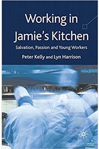 Working in Jamie's Kitchen