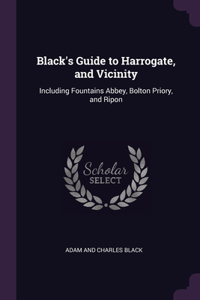 Black's Guide to Harrogate, and Vicinity