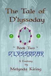 Tale of D'lyssoday - Book Two