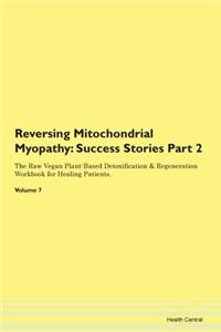 Reversing Mitochondrial Myopathy