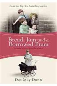 Bread, Jam and a Borrowed Pram