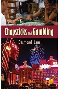 Chopsticks and Gambling