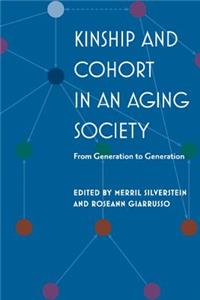 Kinship and Cohort in an Aging Society