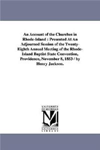 Account of the Churches in Rhode-Island