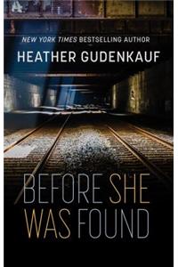 Before She Was Found