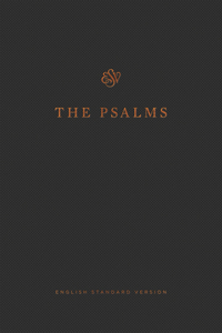 The Psalms, ESV (Press-grain Paperback)