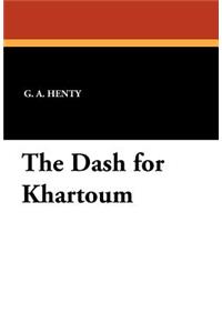 The Dash for Khartoum