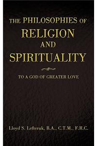 Philosophies of Religion and Spirituality