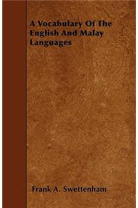 A Vocabulary Of The English And Malay Languages