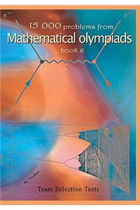 15 000 problems from Mathematical Olympiads book6