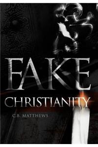 Fake Christianity