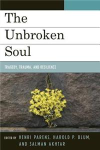 The Unbroken Soul