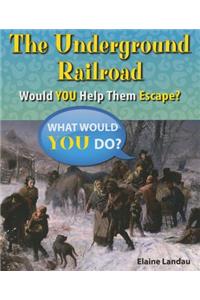 The Underground Railroad
