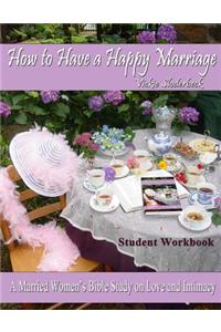 How to Have a Happy Marriage