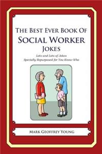 Best Ever Book of Social Worker Jokes