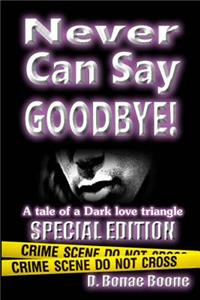 Never Can Say Goodbye