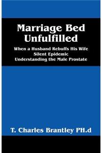 Marriage Bed Unfulfilled