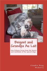 Beignet and Grandpa Au Lait