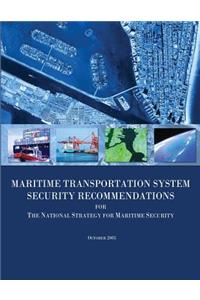 Maritime Transportation System Security Recommendations for the National Strategy for Maritime Security