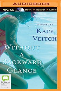 Without a Backward Glance