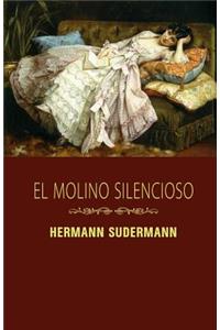 El molino silencioso