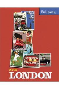 L Is for London