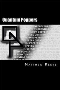 Quantum Poppers